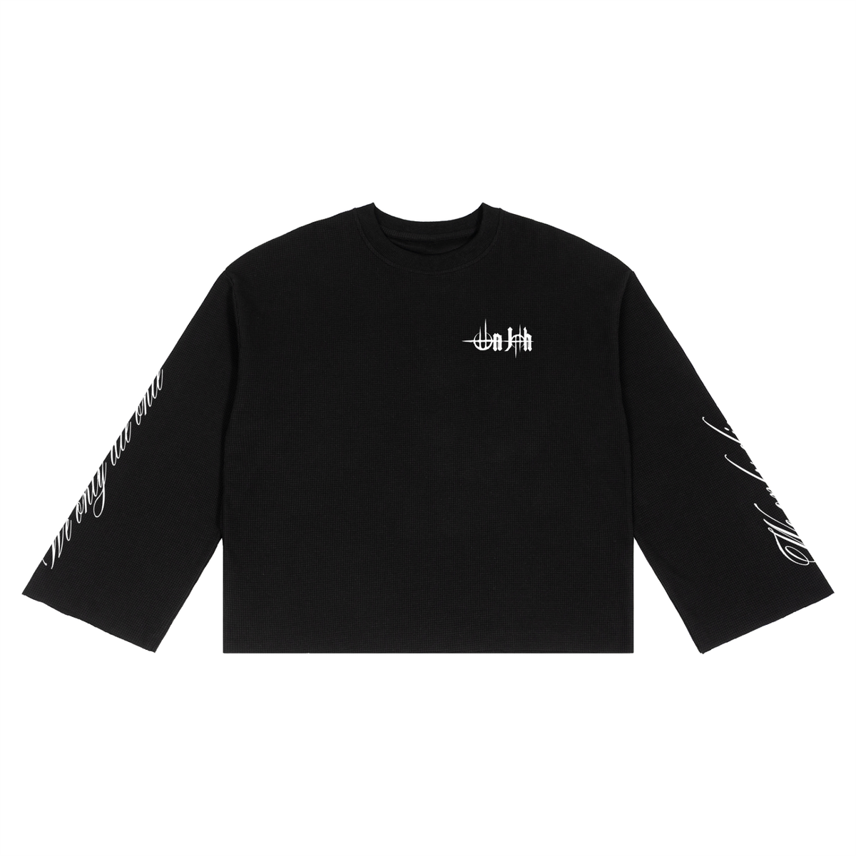 "We Only Die Once" Over Long Sleeve